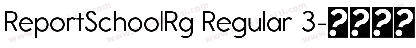 ReportSchoolRg Regular 3字体转换